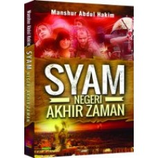 Syam Negeri Akhir Zaman | Manshur Abdul Hakim